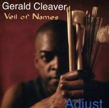 Album Gerald Cleaver: Adjust