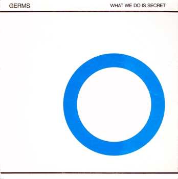 Album What We Do Is Secret