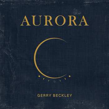 LP Gerry Beckley: Aurora CLR | LTD