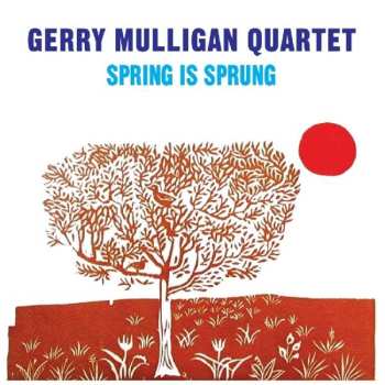 CD Gerry Mulligan Quartet: Spring Is Sprung