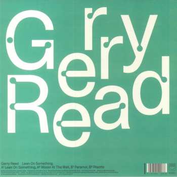 LP Gerry Read: Lean On Something