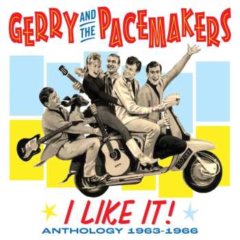 3CD Gerry & The Pacemakers: I Like It! Anthology 1963-1966