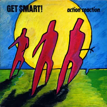 Get Smart!: Action Reaction