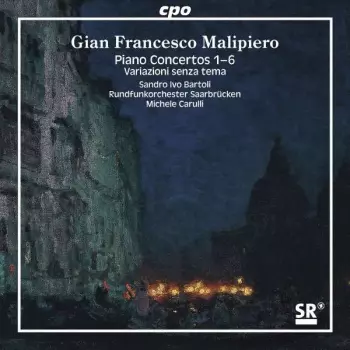 Rundfunk-Sinfonieorchester Saarbrücken: Piano Concertos 1-6, Variazioni Senza Tema