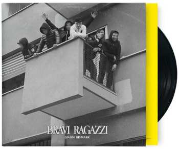 Album Gianni Bismark: Bravi Ragazzi