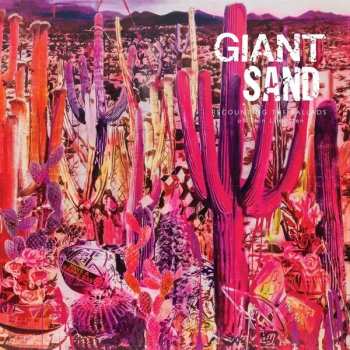 LP Giant Sand: Recounting The Ballads Of Thin Line Men LTD | CLR