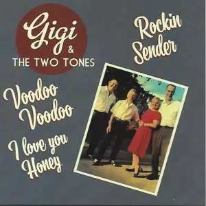 Gigi & The Two Tones: 7-rockin Sender