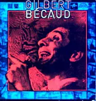 Gilbert Bécaud: Gilbert Bécaud