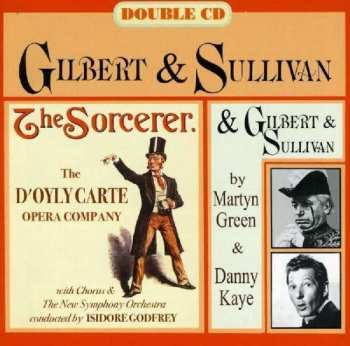 Album Danny Kaye: The Sorcerer / Gilbert & Sullivan with Martyn Green & Danny Kaye
