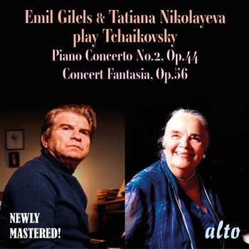 Album Gilels,emil / Nikolayeva,tatiana: Emil Gilels & Tatiana Nikolayeva Play Tchaikovsky