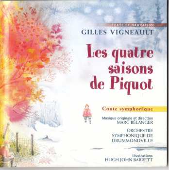 CD/Zestaw pudełkowy Gilles Vigneault: Les Quatre Saisons De Piquot