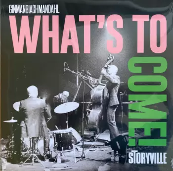 What’s To Come!