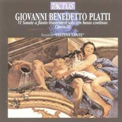 CD Giovanni Benedetto Platti: Flötensonaten Op.3 Nr.1-6