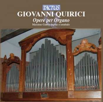 CD Giovanni Quirici: Orgelwerke