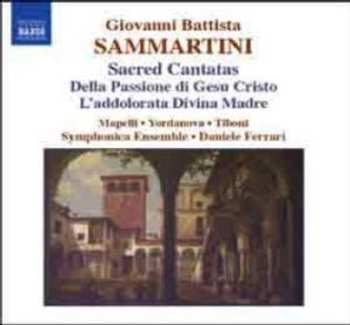 Album Giovanni Sammartini: Sacred Cantatas - Della Passione di Gesù, L'addolorata Divina Madre