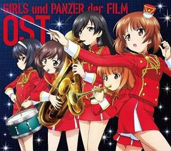 Album Shiro Hamaguchi: Girls Und Panzer Der Film Original Soundtrack = ガールズ＆パンツァー 劇場版 オリジナルサウンドトラック