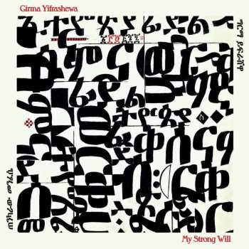 2LP Girma Yifrashewa: My Strong Will (180g)