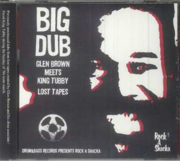 CD King Tubby: Big Dub - Glen Brown and King Tubby lost tapes