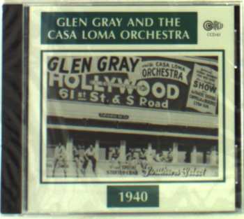 Album Glen Gray & The Casa Loma Orchestra: 1940