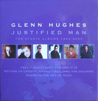 6CD/Zestaw pudełkowy Glenn Hughes: Justified Man – The Studio Albums 1995-2003
