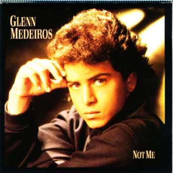 CD Glenn Medeiros: Not Me
