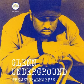 Glenn Underground: The Jerusalem EP's
