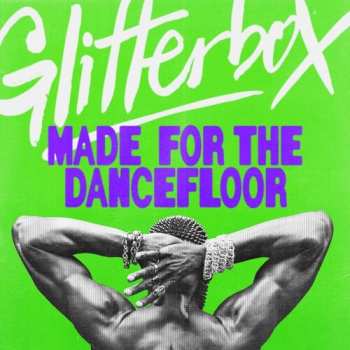 Album Glitterbox: Made For The Dancefloor / Various: Glitterbox: Made For The Dancefloor