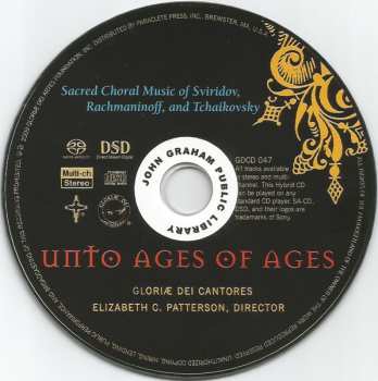 SACD Gloriae Dei Cantores: Unto Ages Of Ages (Sacred Choral Music Of Sviridov, Rachmaninoff, And Tchaikovsky)