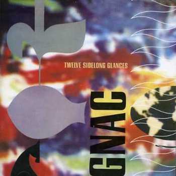 Album Gnac: Twelve Sidelong Glances