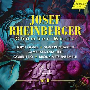 Album Gobel,horst / Sonare Quartett: Josef Rheinberger: Chamber Music