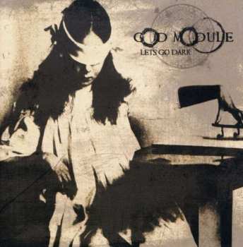 Album God Module: Let's Go Dark