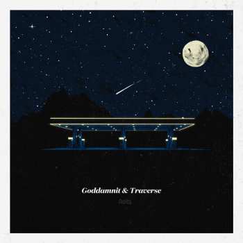 LP Goddamnit & Traverse: Goddamnit / Traverse Split