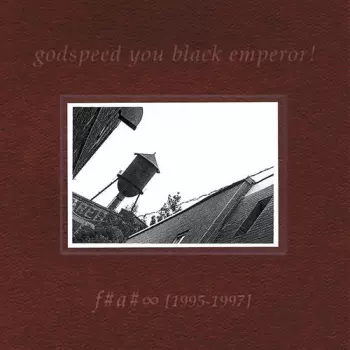 Godspeed You! Black Emperor: F♯ A♯ ∞