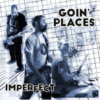 Album Goin' Places: Imperfect