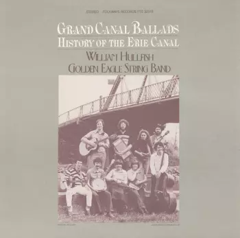 Grand Canal Ballads: History Of The Erie Canal