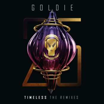 2CD Goldie: Timeless (25th Anniversary Edition) (The Remixes) DIGI