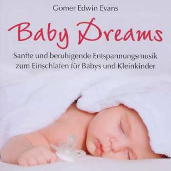 CD Gomer Edwin Evans: Baby Dreams