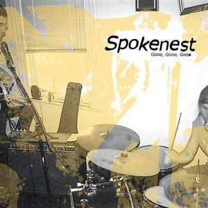 LP Spokenest: Gone, Gone, Gone