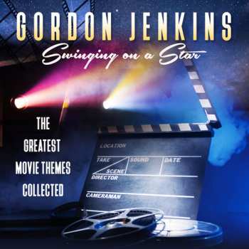 2CD Gordon Jenkins: Swinging On A Star: The Greatest Movie Themes