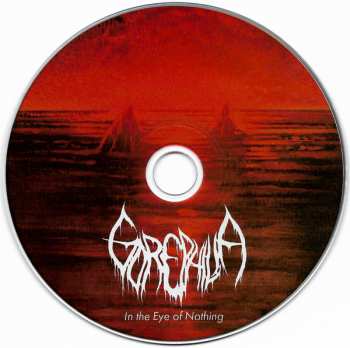 CD Gorephilia: In The Eye Of Nothing