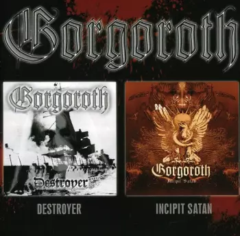 Destroyer / Incipit Satan