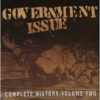 2CD Government Issue: Complete History Volume Two