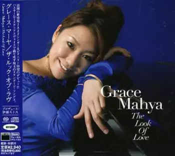 Grace Mahya: The Look Of Love