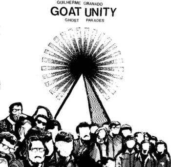 Album Granado,guilherme Goat Unity: Ghost Parades