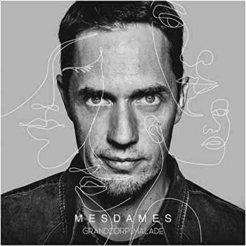 CD Grand Corps Malade: Mesdames DIGI