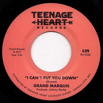 SP Grand Marquis: I Can't Put You Down / I'll Never Be Satisfied