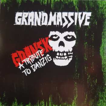 CD Grand Massive: GDANSK - A Tribute To Danzig