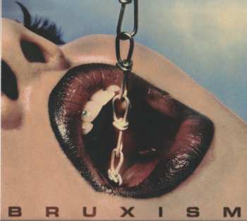 Album Grandma's Ashes: Bruxism