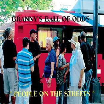 CD Granny's Ball Of Odds: People On The Streets