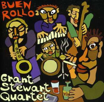 Album Grant Stewart Quartet: Buen Rollo